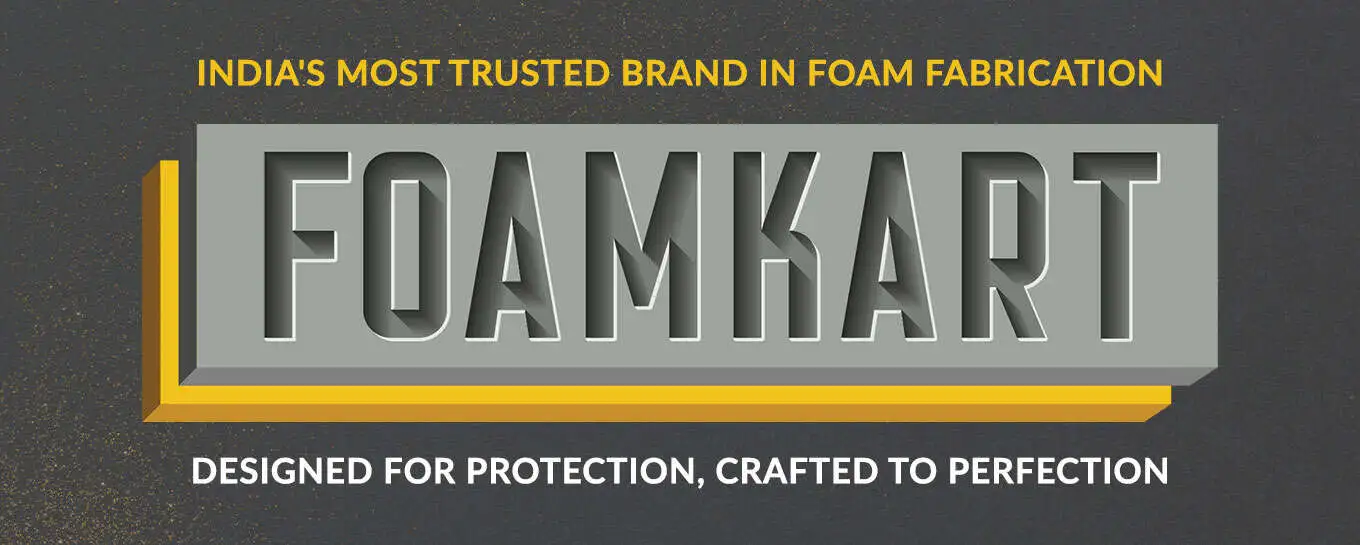FoamKart custom foam fabrication brand in India for protective packaging solutions